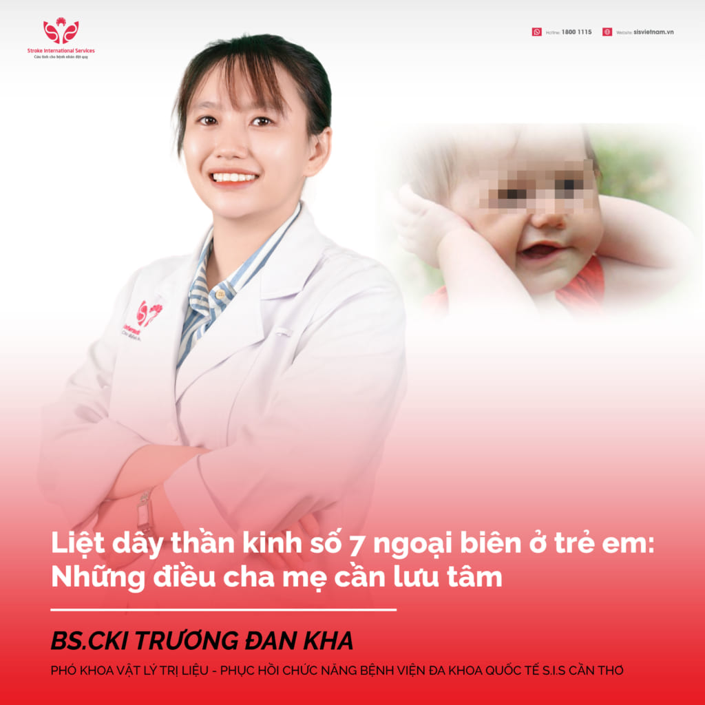 Liệt dây thần kinh số 7 ngoại biên ở trẻ em: Những điều cha mẹ cần lưu tâm
