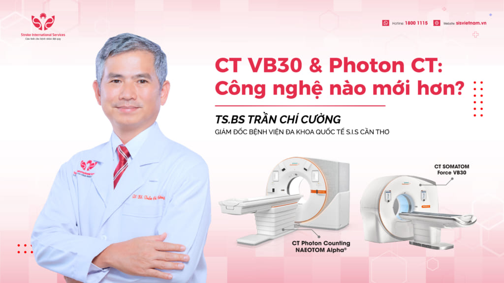 CT VB30 & Photon CT: Công nghệ nào mới hơn?