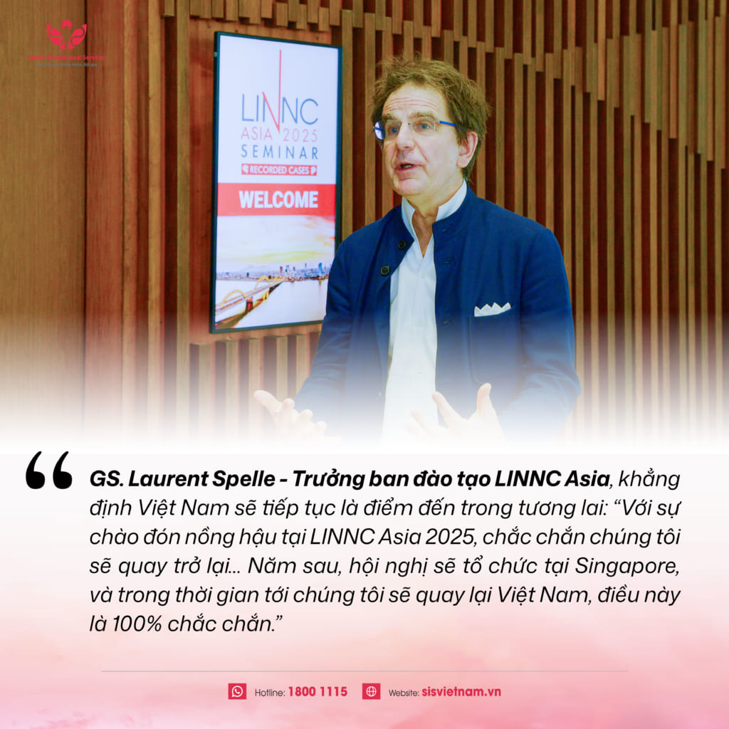 Khép lại LINNC Asia 2025: Việt Nam khẳng định vị thế mới trong lĩnh vực can thiệp thần kinh - đột quỵ