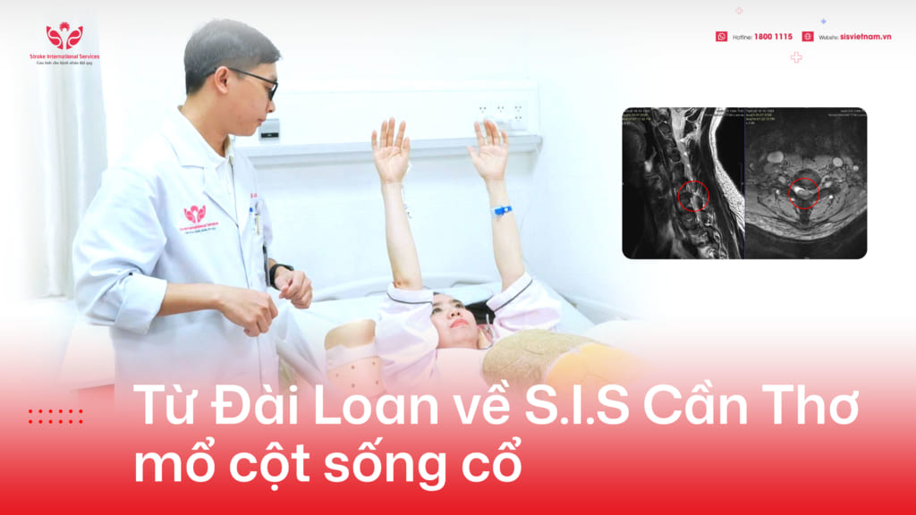 Từ Đài Loan về Việt Nam mổ cột sống cổ