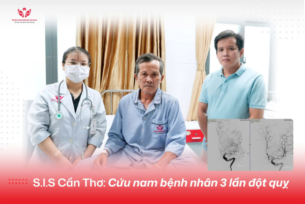 S.I.S Cần Thơ: Cứu nam bệnh nhân 3 lần đột quỵ